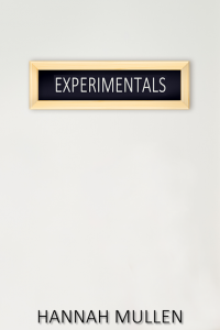 Cover for Experimentals by Hanna Mullen